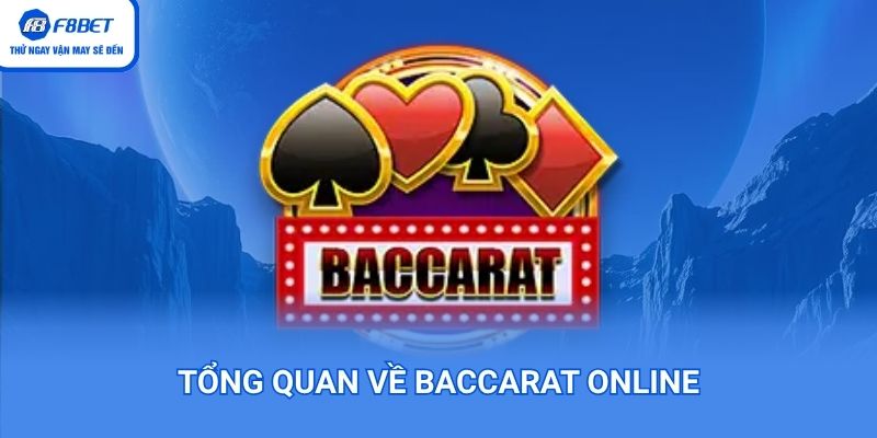 Sơ nét về Baccarat online