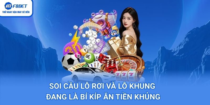 Soi cầu lô khung – lô rơi để dự đoán chính xác